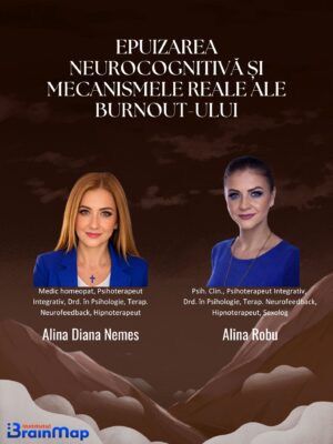 Epuizarea Neurocognitivǎ şi Mecanismele Reale ale Burnout-ului